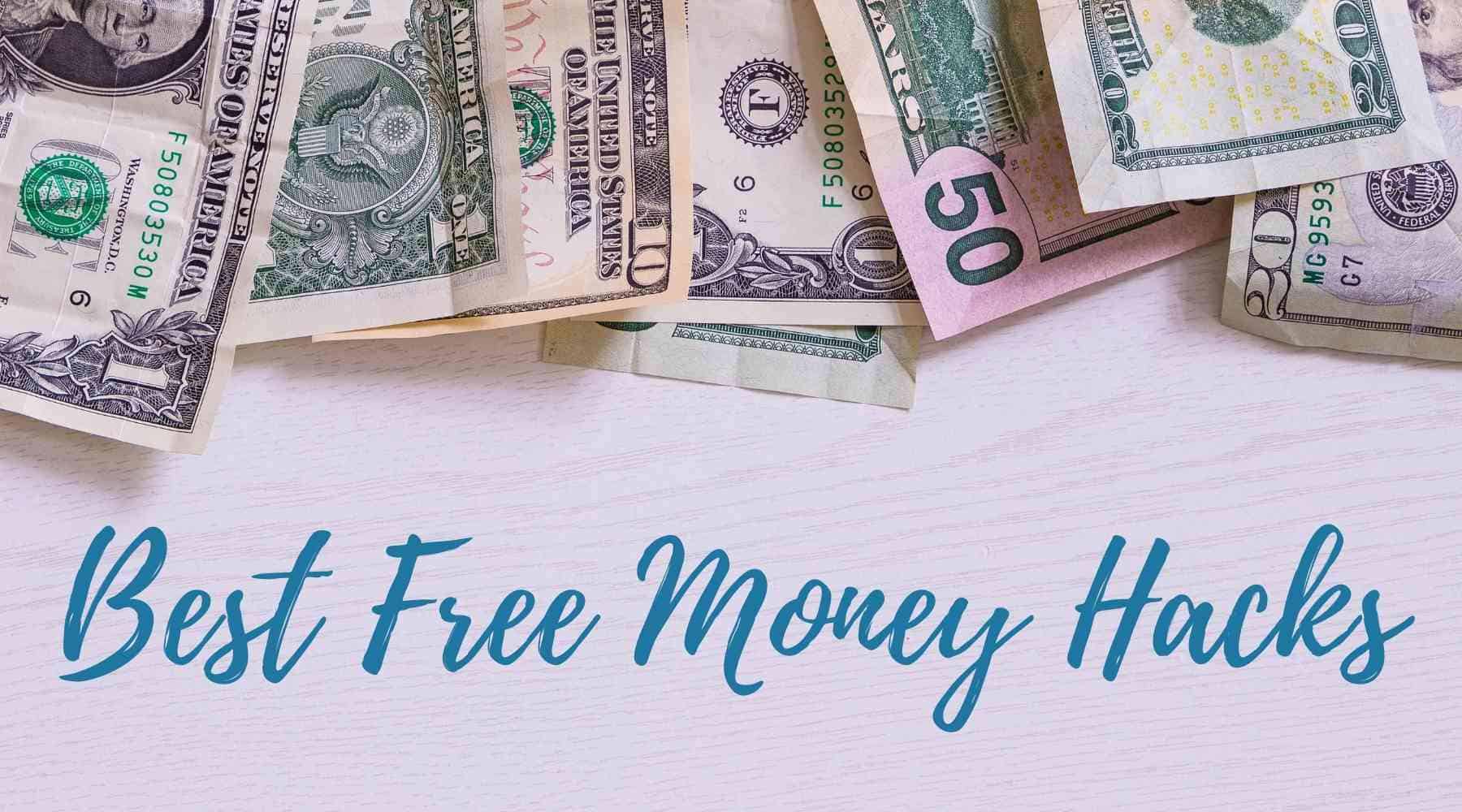 Free Money Hacks